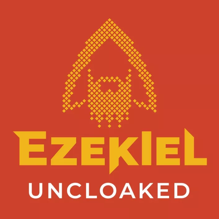 Ezekiel Uncloaked podcast thumbnail